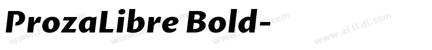 ProzaLibre Bold字体转换